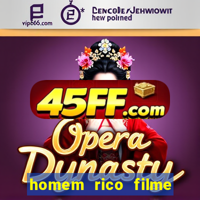 homem rico filme filme homem rico finge ser pobre para